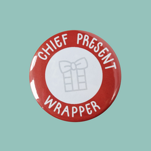 Chief Present Wrapper Button Badge