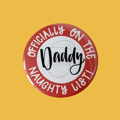 Officially on the Naughty List Christmas Button Badge