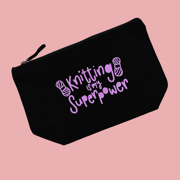 Knitting is my Superpower Glitter Pouch - Nurture and Cheer