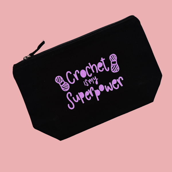 Crochet is my Superpower Glitter Pouch - Nurture and Cheer
