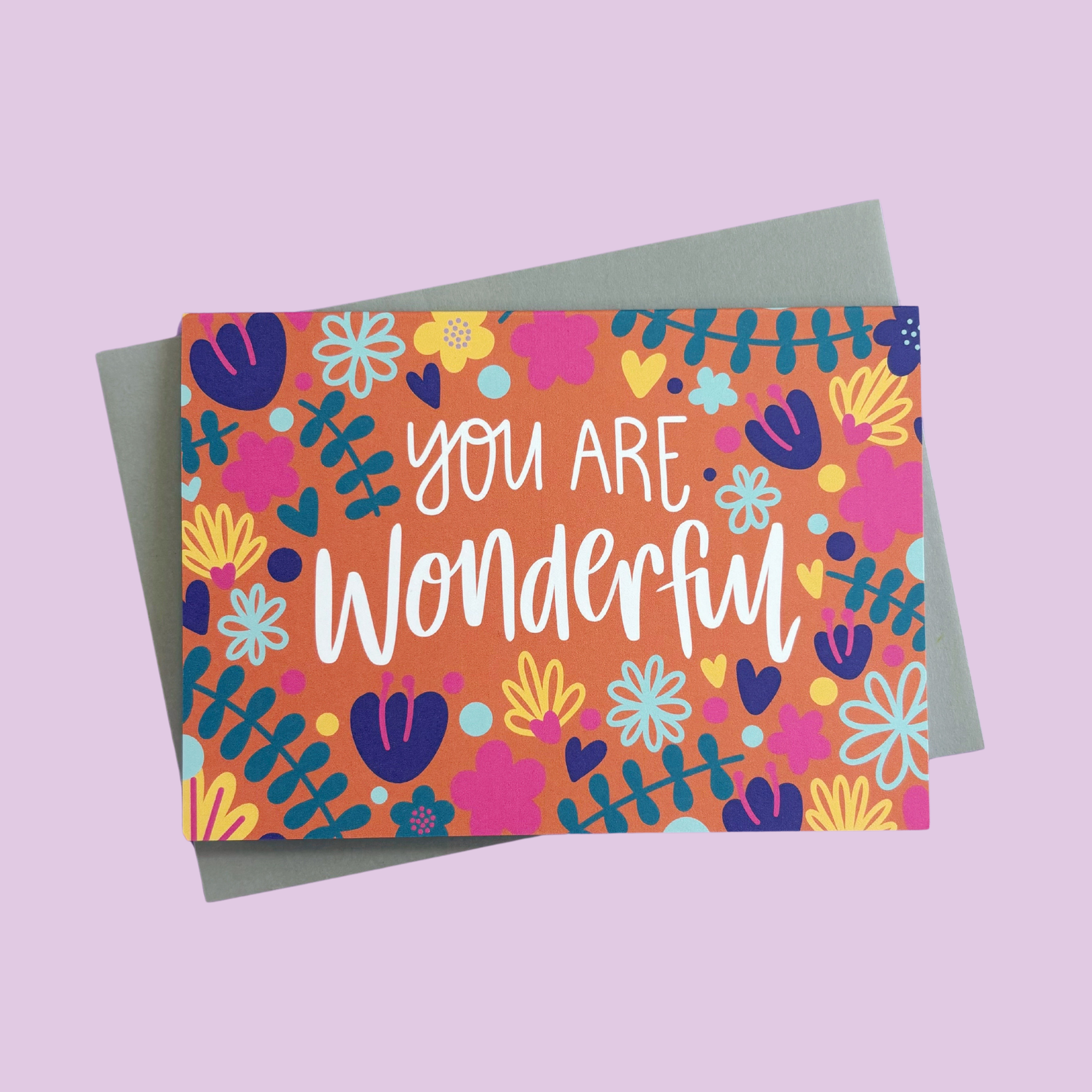 You are Wonderful Card - Nurture and Cheer