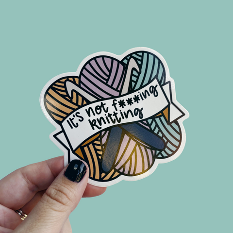 It's Not Knitting! Crochet Vinyl Sticker - Nurture and Cheer
