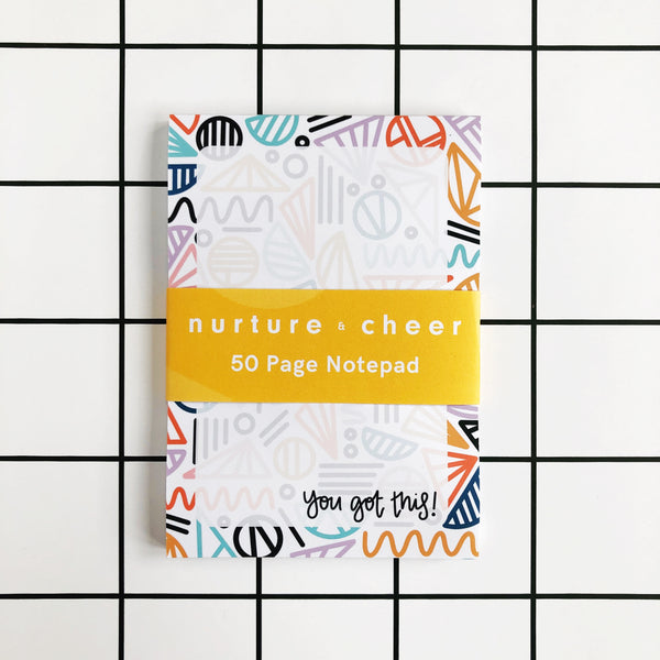 You Got This A6 Notepad - Nurture and Cheer