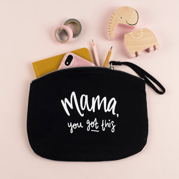 Mama, You Got This! Fabric Pouch / Changing Bag - Nurture and Cheer